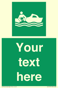 Custom sign safe condition Rescue boat